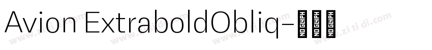 Avion ExtraboldObliq字体转换